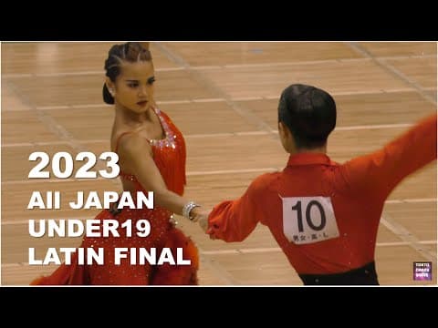 4K STEREO | 2023高校生決勝 | Under 19 | Latin Final | 2023 JBDF All Japan Championships in Tokyo