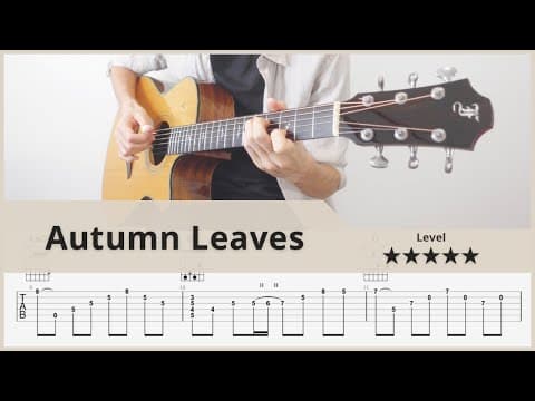 【TAB】Autumn Leaves - FingerStyle Jazz Guitar ソロギター【タブ】