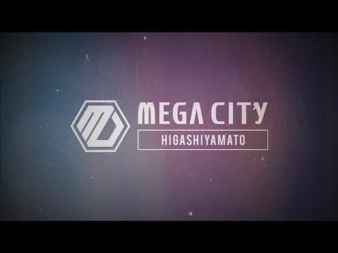 MEGA CITY HIGASHIYAMATO