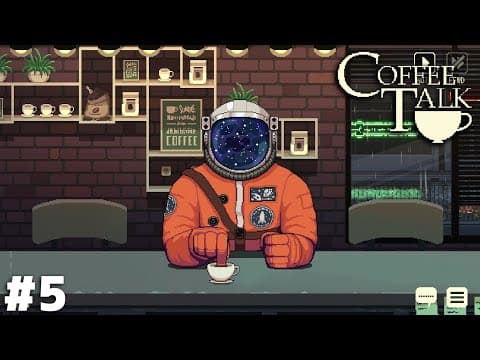 当店は異種族も異星人も等しく歓迎だ【Coffee Talk】＃５