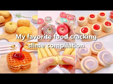 【ASMR】🥖いろんな食べ物クラッキングスライムまとめ🥯パート2【音フェチ】My favorite food cracking slime compilation Part 2