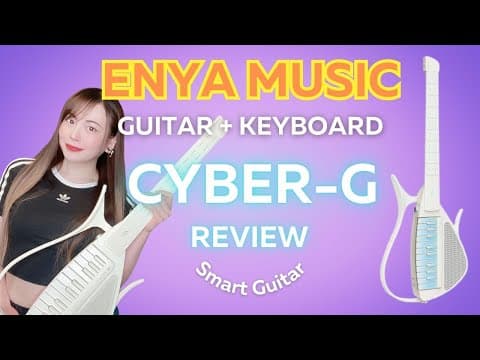 【ENYA MUSIC/Cyber-G】Stringless guitar?Keyboard? すぐに演奏が楽しめるハイブリッドな楽器！！【逢瀬ゆか】