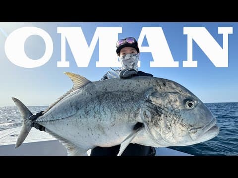 2024年オマーンでGTフィッシング-Noboundariesoman-GT FISHING