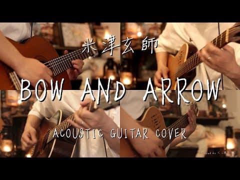 米津玄師-「BOW AND ARROW」 Acoustic guitar cover 『メダリスト』OP Kenshi yonezu-BOW AND ARROW