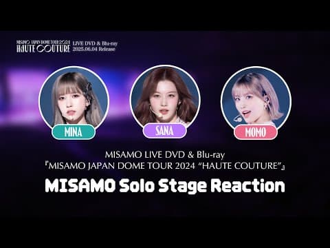 MISAMO Solo Stage Reaction
