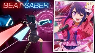 [Beat Saber] YOASOBI - Idol /  【Oshi No Ko】 Opening (EXPERT+)