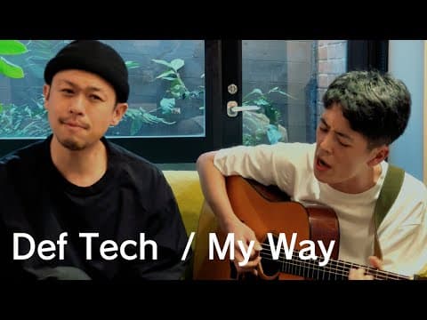 Def Tech／My Way（Cover）