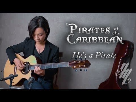 Pirates of the Caribbean 〜He's a Pirate〜 (Fingerstyle Guitar) / Yuki Matsui