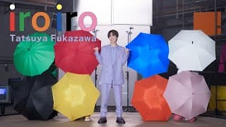 Tatsuya Fukazawa 'iro iro' Music Video