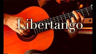 【Guitar solo】Libertango / リベルタンゴ