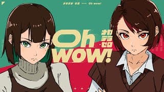 Oh wow!　メガテラ・ゼロ【オリジナル】