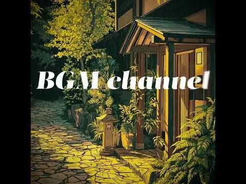 BGM channel - Cloudy Afternoon (Official Music Video)