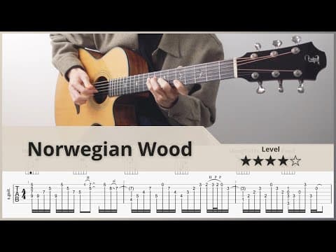 【TAB】 Norwegian Wood - the Beatles - FingerStyle Guitar ソロギター【タブ】