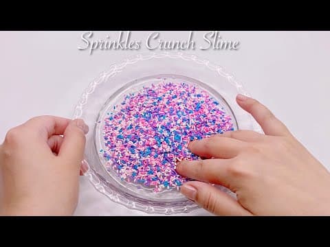 【ASMR】🎉じゅわじゅわスプリンクルクランチスライム🎉【音フェチ】Sprinkles Crunch Slime