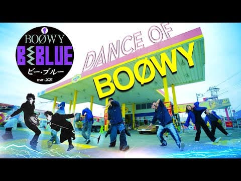 B・BLUE【DANCE OF BOØWY】