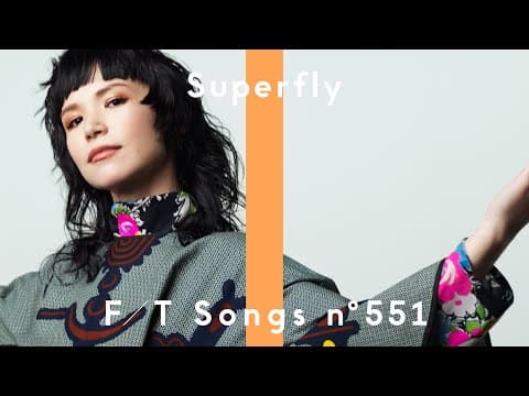 Superfly - 愛をこめて花束を / THE FIRST TAKE