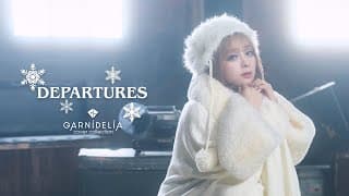 DEPARTURES / globe [Covered by GARNiDELiA]