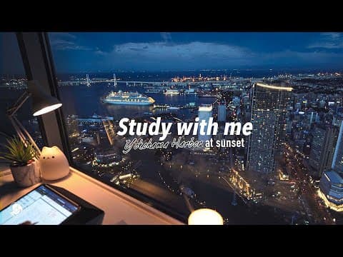 2.5-HOUR STUDY WITH ME /  calm piano / 🚢 Yokohama Harbor at SUNSET🌃 / with countdown+alarm